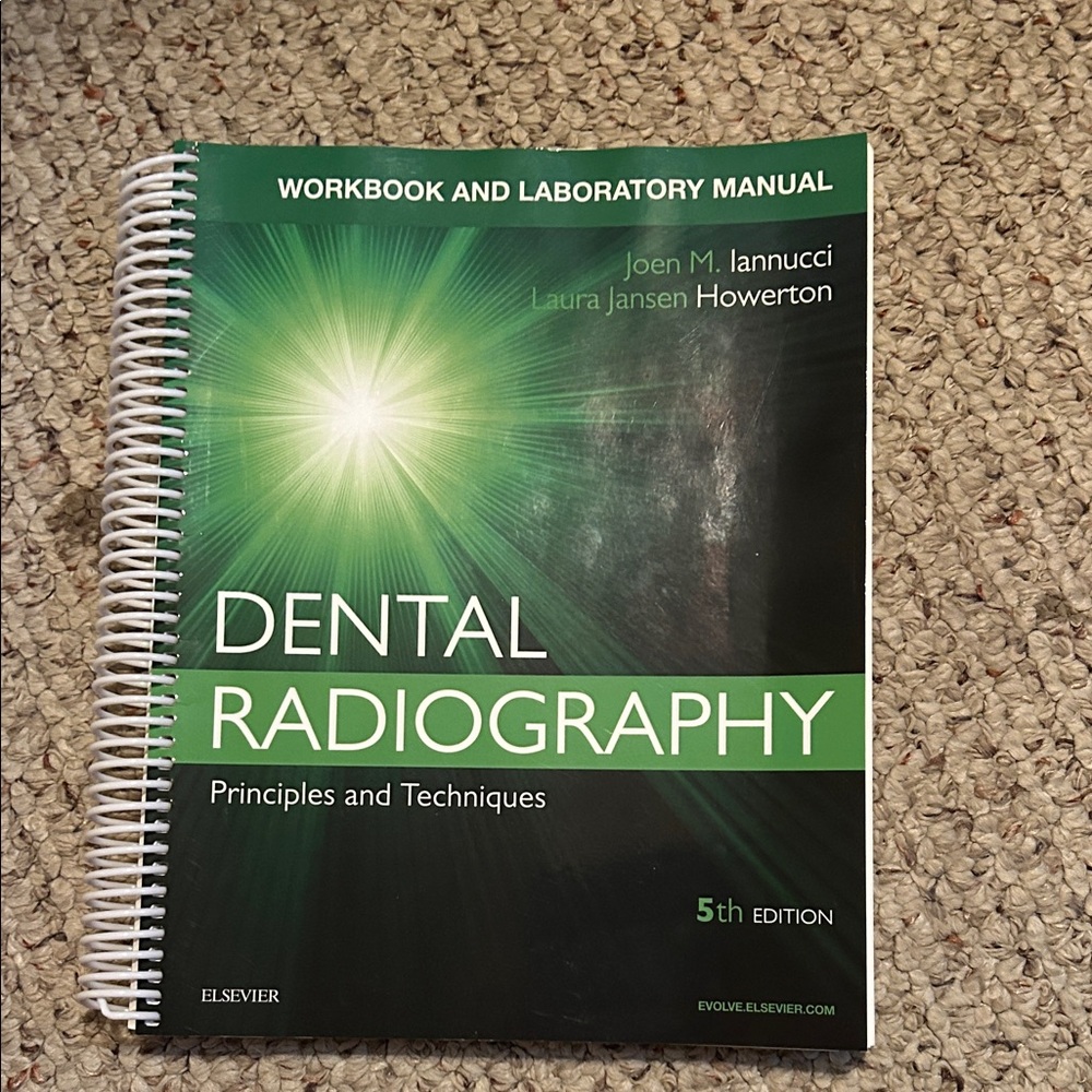 Dental Radiography Workbook and Laboratory Manual - Green Cover